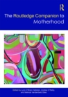 Image for The Routledge companion to motherhood