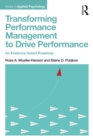 Image for Transforming performance management to drive performance: an evidence-based roadmap