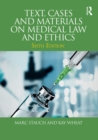 Image for Text, Cases &amp; Materials on Medical Law and Ethics