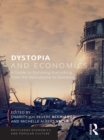 Image for Dystopia and economics: a guide to surviving everything from the apocalypse to zombies