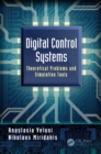 Image for Digital control systems: theoretical problems and simulation tools