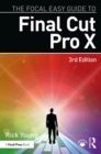 Image for The Focal Easy Guide to Final Cut Pro X