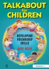 Image for Talkabout for children: developing friendship skills