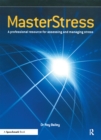 Image for MasterStress: a professional resource for assessing and managing stress