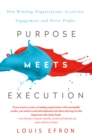 Image for Purpose meets execution: how winning organizations accelerate engagement and drive profits