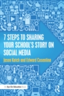 Image for 7 steps to sharing your school&#39;s story on social media