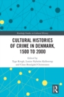 Image for Cultural histories of crime in Denmark, 1500 to 2000 : 55