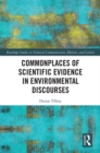 Image for Commonplaces of scientific evidence in environmental discourses