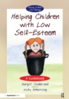 Image for Helping children with low self-esteem: a guidebook