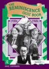Image for The Reminiscence Quiz Book: 1930&#39;s - 1960&#39;s