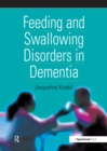 Image for Feeding &amp; swallowing disorders in dementia