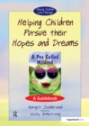 Image for Helping children pursue their hopes and dreams: a guidebook