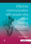 Image for Effective communication with people who have hearing difficulties: group training sessions