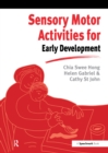 Image for Sensory motor activities for early development