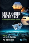 Image for Engineering emergence: a modeling and simulation approach