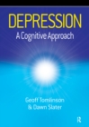 Image for Depression: a cognitive approach