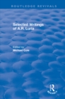 Image for The selected writings of A. R. Luria