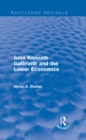 Image for John Kenneth Galbraith and the lower economics