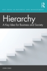 Image for Hierarchy: a key idea for business and society