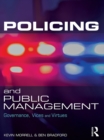 Image for Policing and public management: governance, vices and virtues