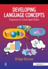 Image for Developing Language Concepts: Programmes for School-aged Children