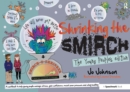 Image for Shrinking the smirch: the young people&#39;s edition