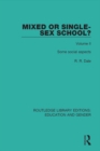 Image for Mixed or single-sex school?.: (Some social aspects)