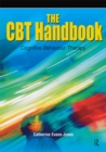 Image for The CBT Handbook: Cognitive Behavioural Therapy