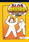 Image for The Blob Anger Book