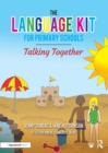 Image for The language kit for primary schools: talking together