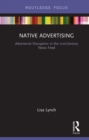 Image for Native advertising: advertorial disruption in the 21st-century news feed