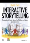 Image for Interactive Storytelling: Developing Inclusive Stories for Children and Adults