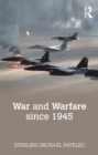 Image for War and Warfare since 1945
