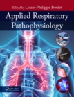 Image for Applied Respiratory Pathophysiology