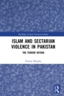 Image for Islam and sectarian violence in Pakistan: the terror within