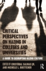 Image for Critical perspectives on hazing in colleges and universities: a guide to disrupting hazing culture