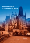 Image for Prevention of accidents at work: proceedings of the 9th International Conference on the Prevention of Accidents at Work (WOS 2017), October 3-6, 2017, Prague, Czech Republic