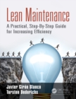 Image for Lean maintenance: a practical, step-by-step guide for increasing efficiency