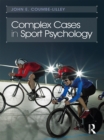 Image for Complex cases in sport psychology
