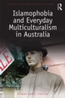 Image for Islamophobia and everyday multiculturalism in Australia