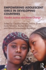 Image for Empowering Adolescent Girls in Developing Countries: Gender Justice and Norm Change
