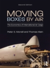 Image for Moving boxes by air: the economics of international air cargo.