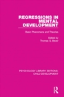 Image for Regressions in mental development: basic phenomena and theories