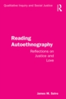 Image for Reading Autoethnography: Reflections on Justice and Love