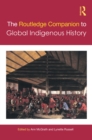 Image for The Routledge Companion to Global Indigenous History