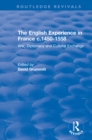 Image for English Experience in France c.1450-1558: War, Diplomacy and Cultural Exchange: War, Diplomacy and Cultural Exchange