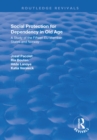 Image for Social Protection for Dependency in Old Age: A Study of the Fifteen EU Member States and Norway