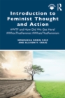 Image for Introduction to feminist thought and action: #WTF and how did we get here? : #Whosthatfeminist : #Whatsthatfeminism