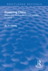 Image for Powering China: reforming the electric power industry in China