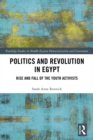 Image for Politics and revolution in Egypt: rise and fall of the youth activists